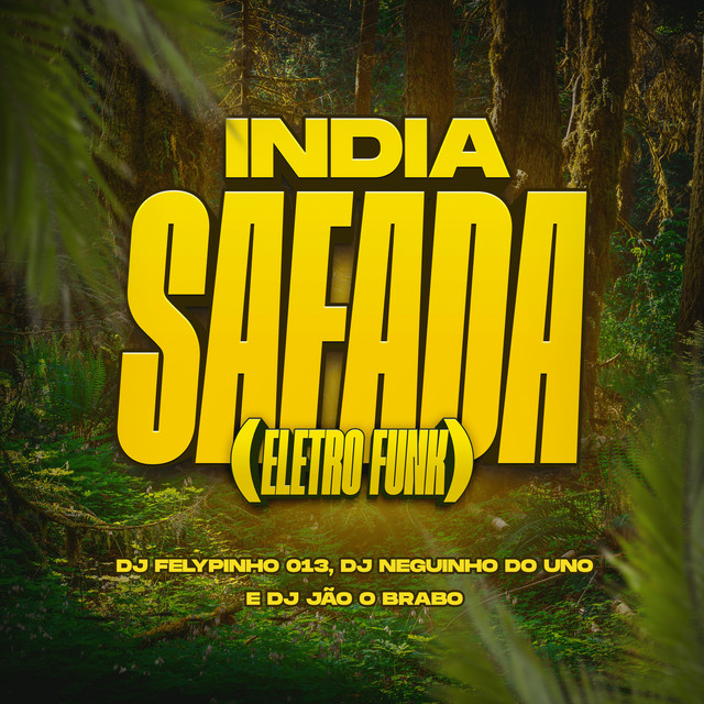 India Safada - Eletro Funk