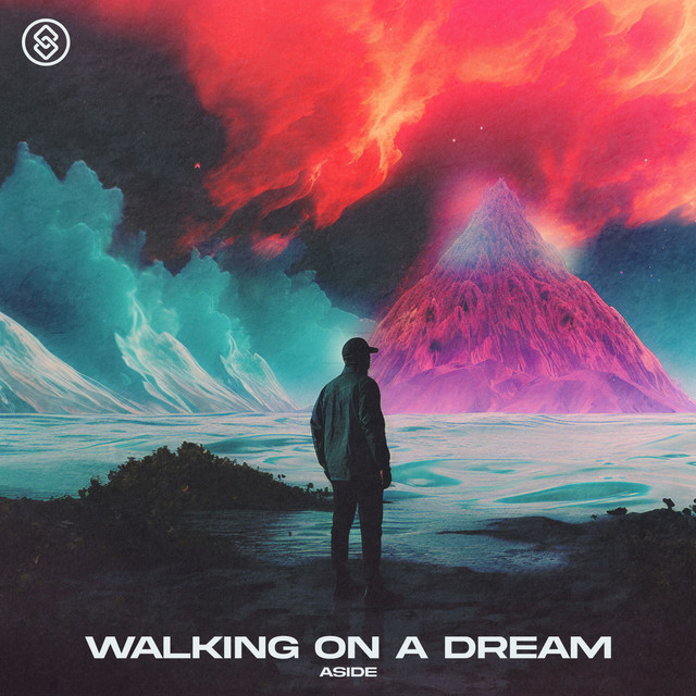 Walking On A Dream