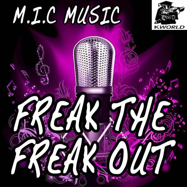 Freak The Freak Out | Spotify