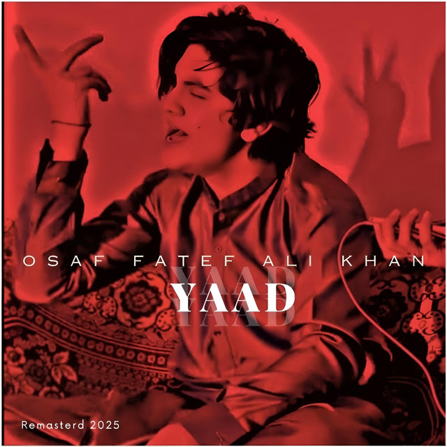 Yaad (Dub Dub Javey) By Osaf Fateh Ali Khan