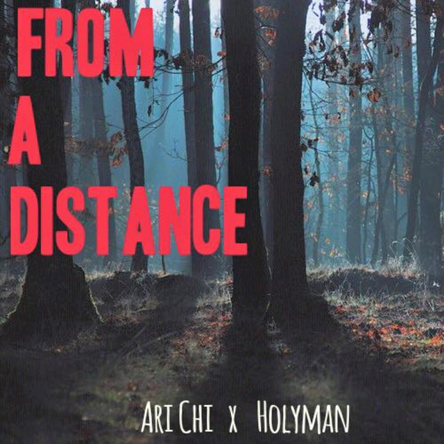 From a Distance - Single by Ari Chi | Spotify