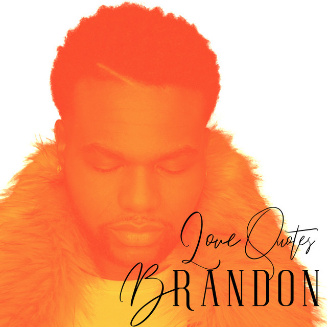 Love Quotes - EP by BRANDON | Spotify