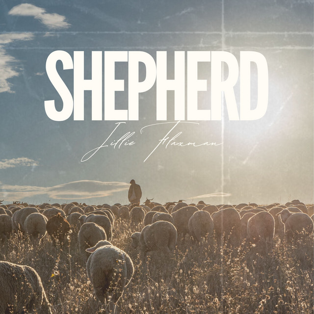 Shepherd - song and lyrics by Jillie Flaxman | Spotify
