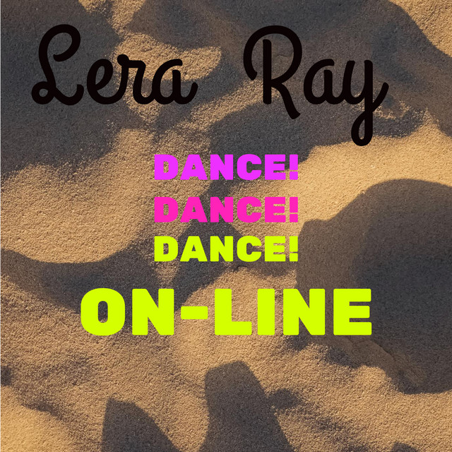 Обкладинка: Dance! Dance! Dance! ON-LINE — Lera Ray