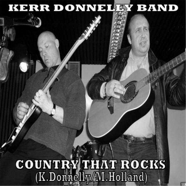 Country That Rocks - Single by Kerr Donnelly Band | Spotify