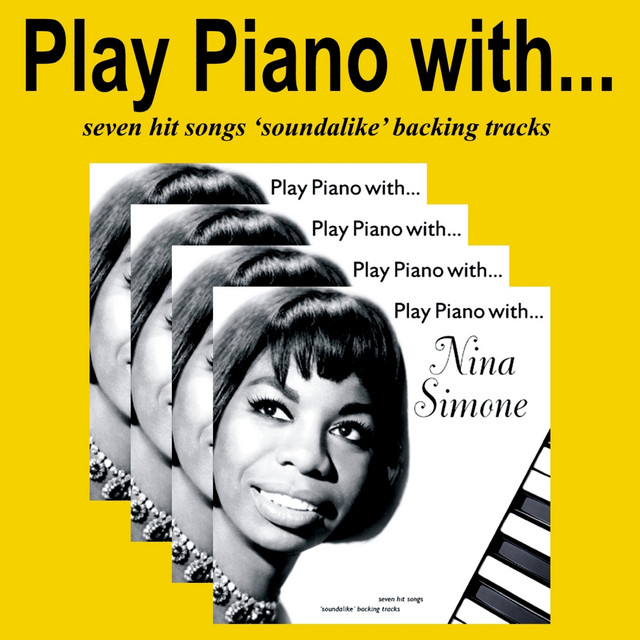 Play Piano With Nina Simone - Album by The Backing Tracks | Spotify