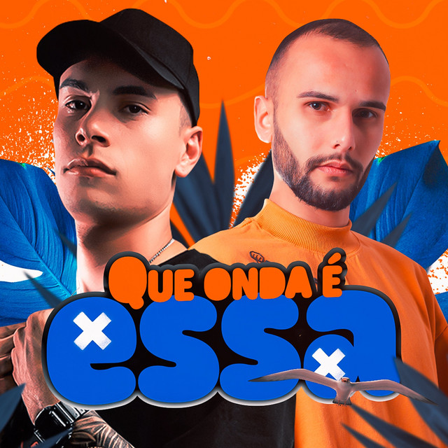 Que Onda É Essa