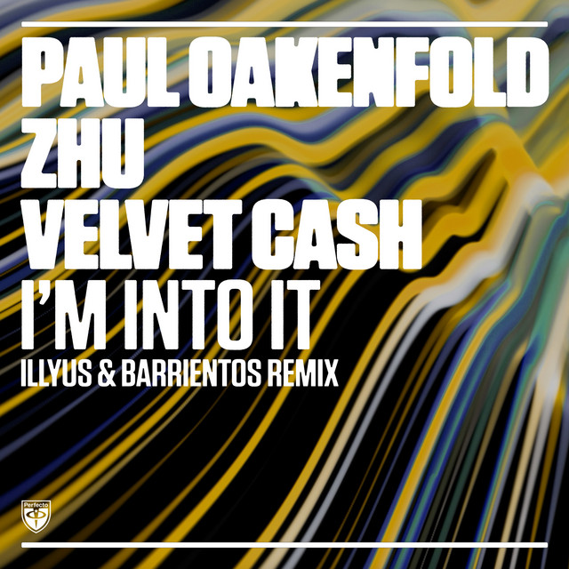I'm Into It - Illyus & Barrientos Remix