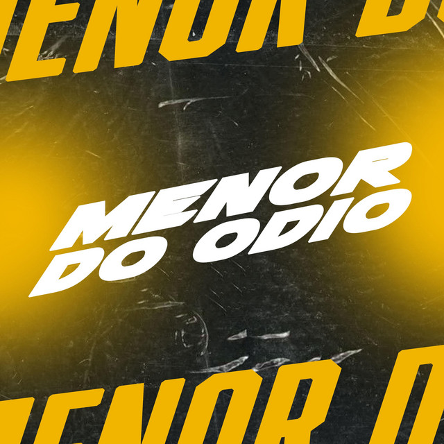 Menor do Ódio