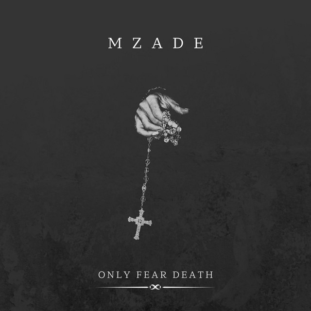 Only Fear Death