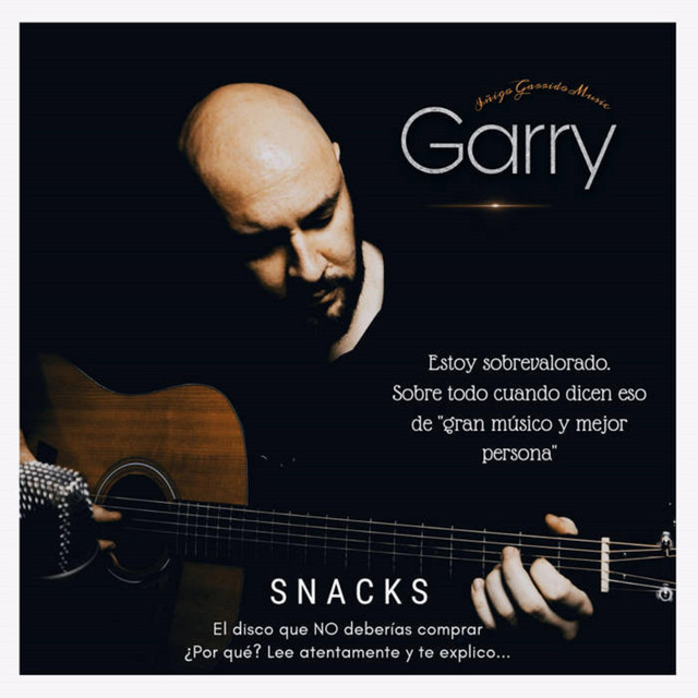 Snacks - Album by Garry | Spotify