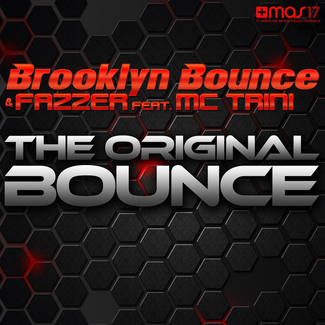 The Original Bounce (feat. MC Trini) - Single by Brooklyn Bounce | Spotify