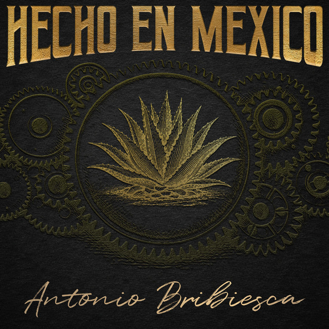 Hecho en México: Antonio Bribiesca cover art