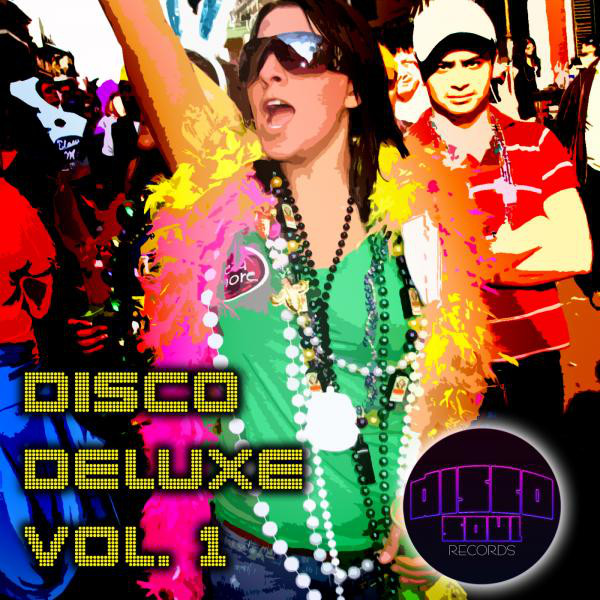 Disco Deluxe vol. 1 - Compilation by Various Artists | Spotify