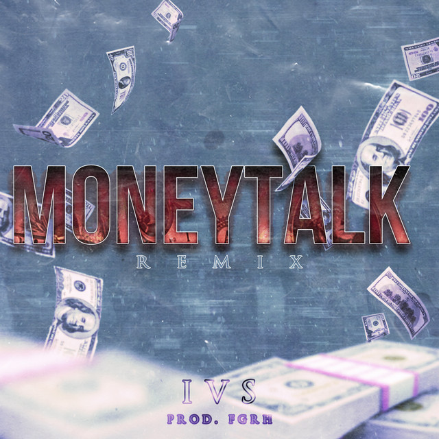 Moneytalk (Remix)