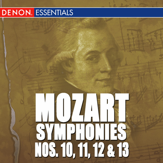 Mozart: The Symphonies - Vol. 2 - Nos. 10, 11, 12, 13