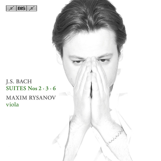 Обкладинка Maxim Rysanov — J.S. Bach: Suites Nos. 2, 3, 6
