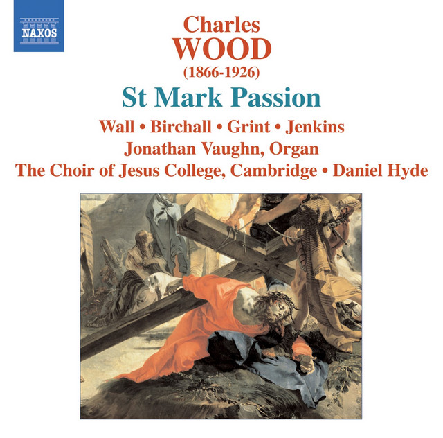 Wood, C.: St. Mark Passion cover art