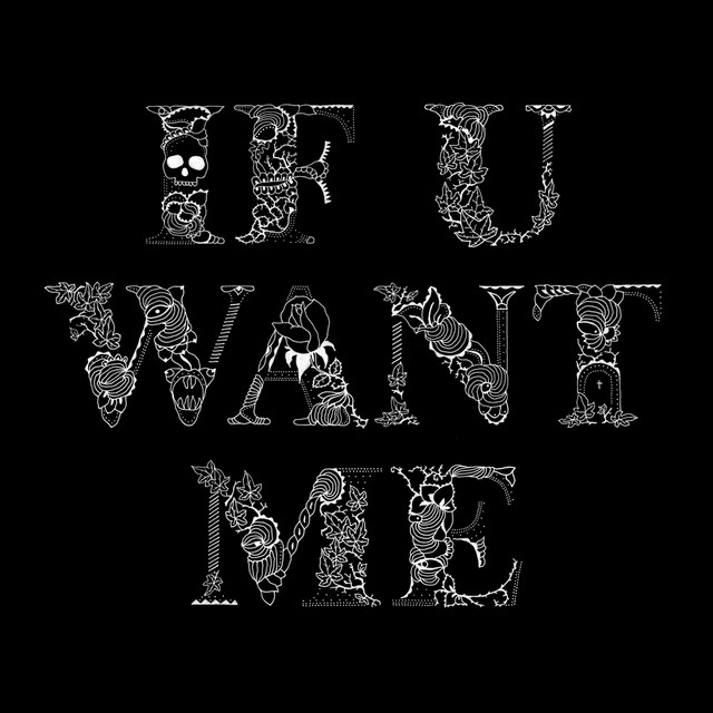 If U Want Me