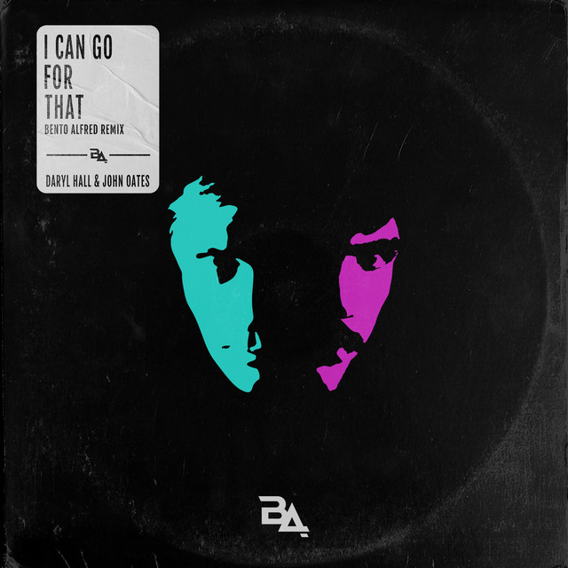I Can't Go for That (Bento Alfred Remix) cover art