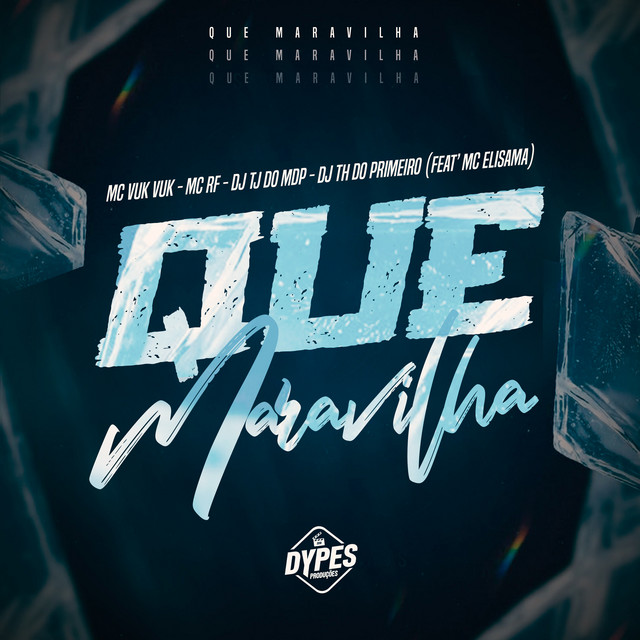 Que Maravilha