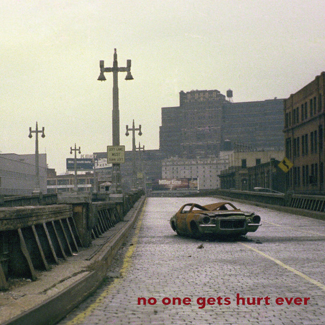 No One Gets Hurt Ever cover art
