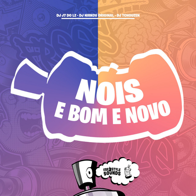 Nois E Bom E Novo