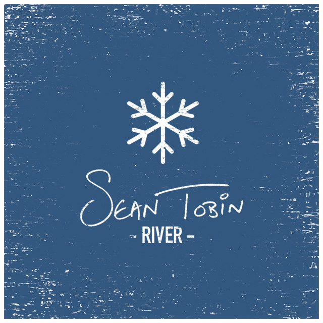 River - Single by Sean Tobin | Spotify