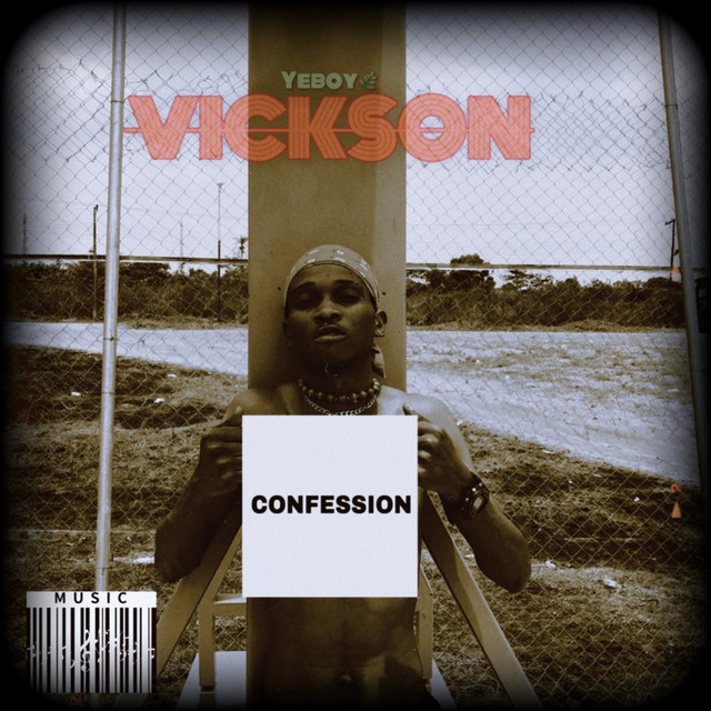 Confession - Single by Yeboy Vickson | Spotify
