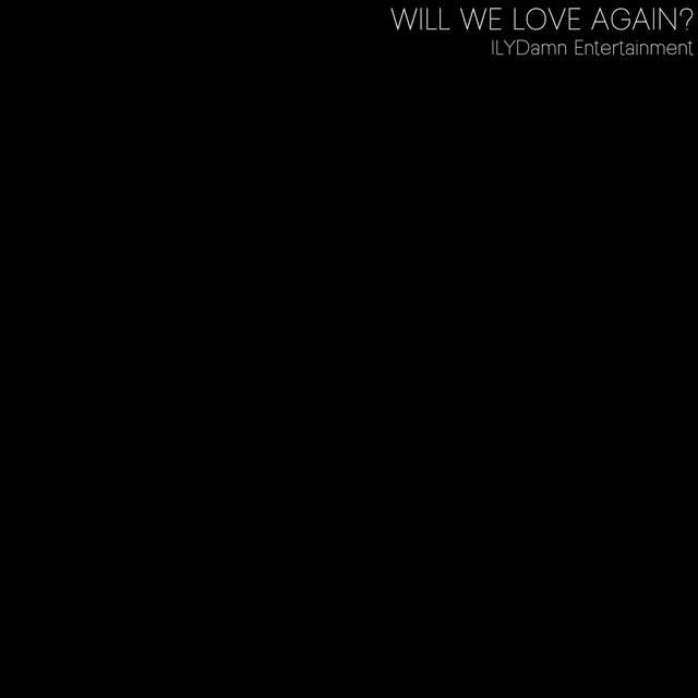 Will We Love Again? cover art