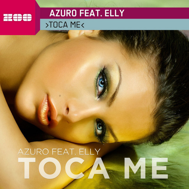 Toca Me (feat. Elly) - Video Edit