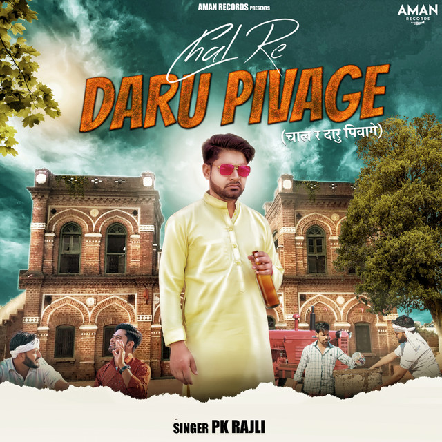 Chal Re Daru Pivage - Single by Pk Rajli | Spotify
