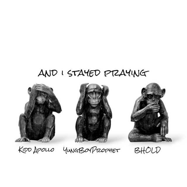 and i stayed praying