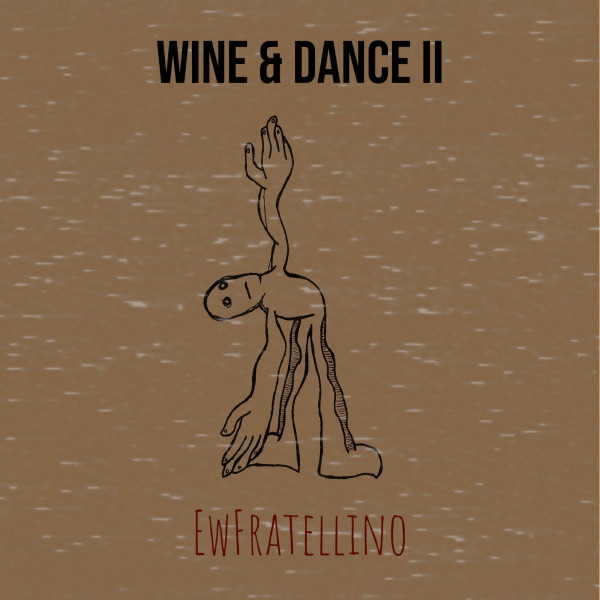 EwFratellino – Wine & Dance II