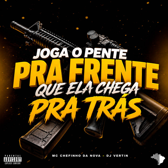 JOGA O PENTE PRA FRENTE QUE ELA CHEGA PRA TRÁS