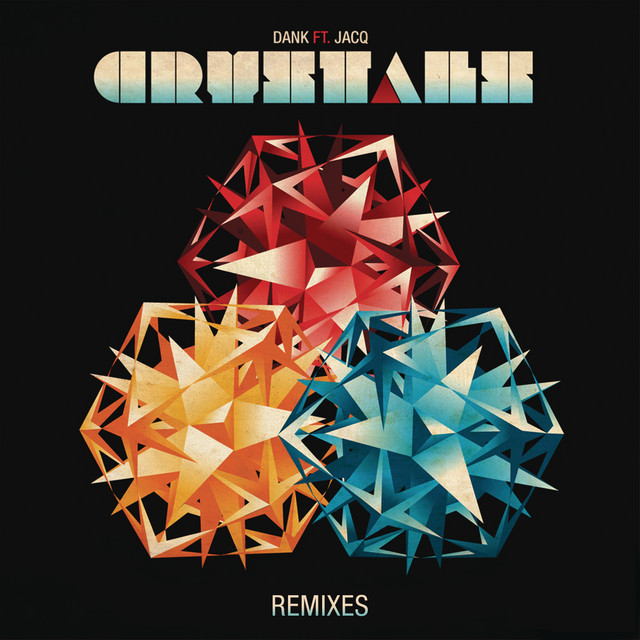 Crystals (Remixes) (feat. jACQ) cover art