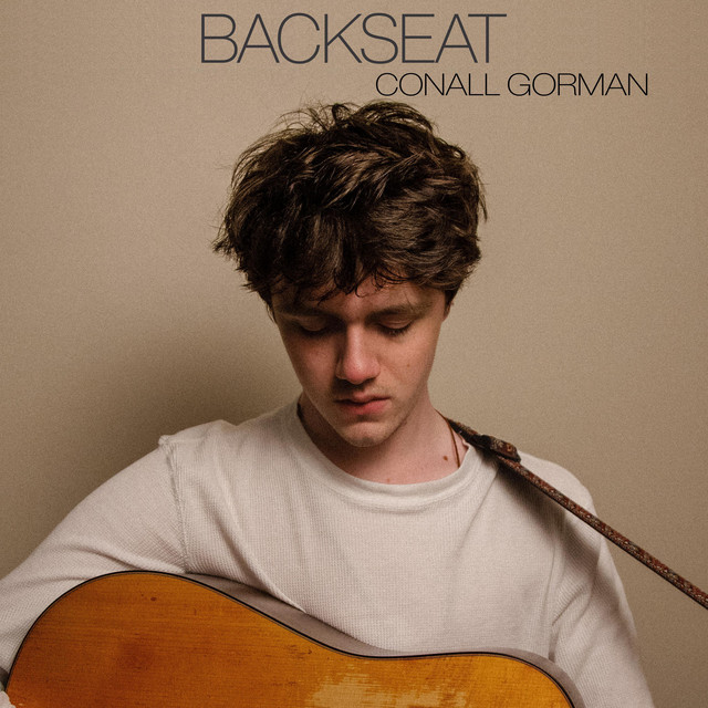 Backseat - Demo - song and lyrics by Conall Gorman | Spotify