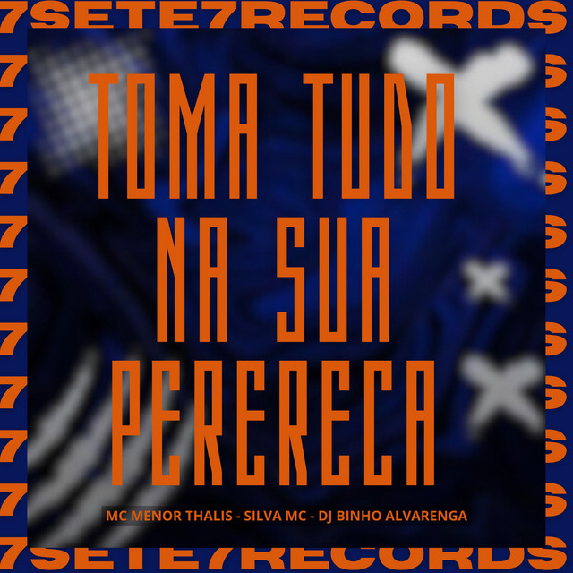 Toma Tudo Na Sua Perereca cover art