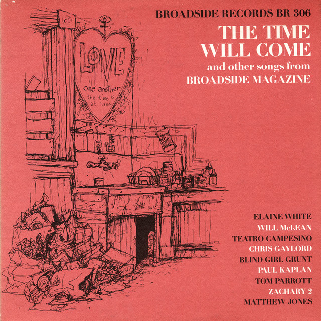 Broadside Ballads, Vol. 4: The Time Will Come and Other Songs From Broadside Magazine cover