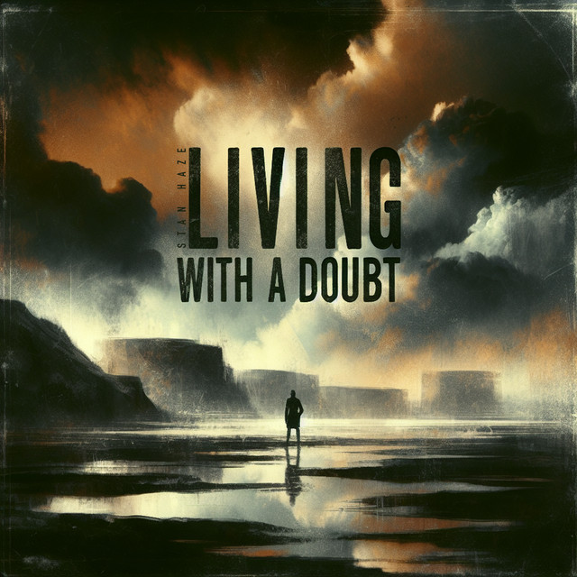 Living With a Doubt