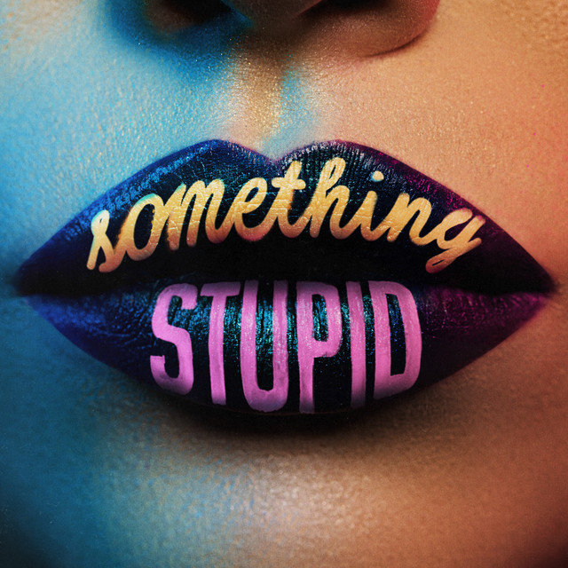 Jonas Blue ,AWA  ‘Something Stupid’ spotify ile ilgili görsel sonucu