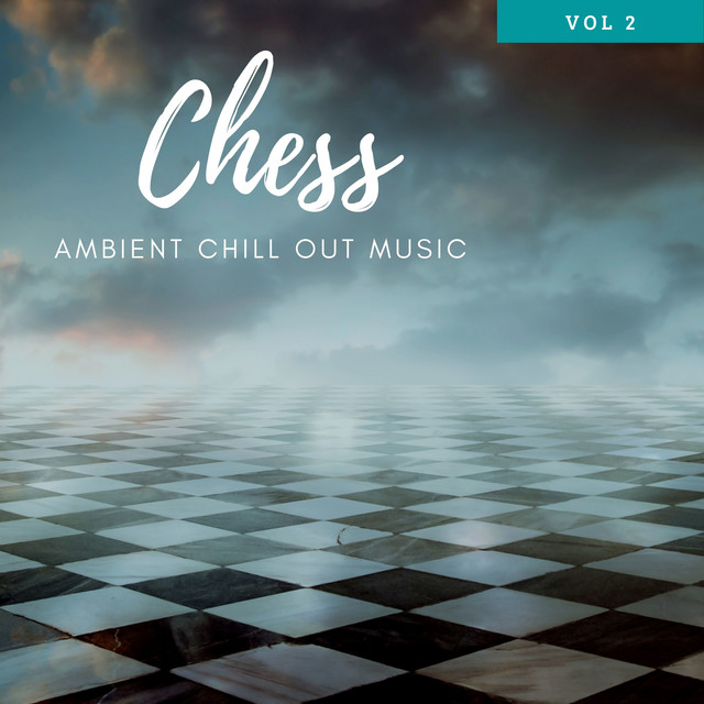 Chess Ambient Chill Out Music Vol. 2 cover art