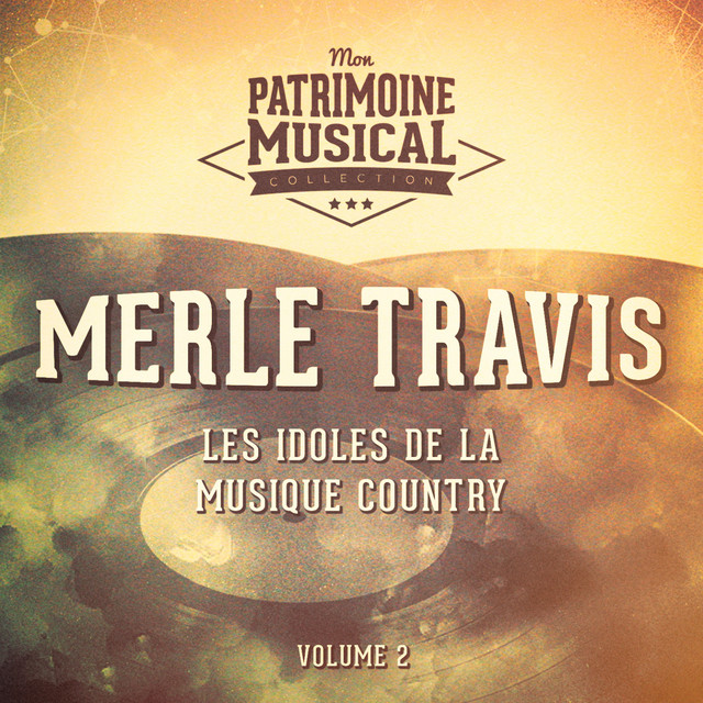 Les idoles de la musique country : Merle Travis, Vol. 2 cover art
