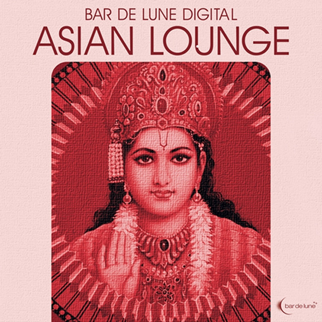 Bar de Lune Presents Asian Lounge cover