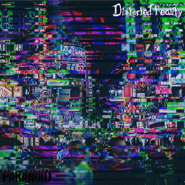 Distorted Reality - Single by ParanoiD | Spotify