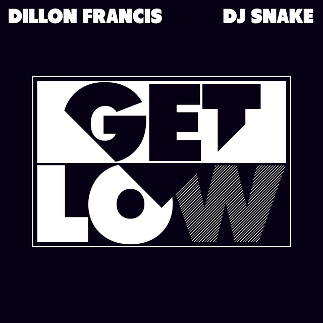 Get Low - Edit