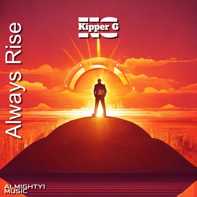Kipper G – Always Rise