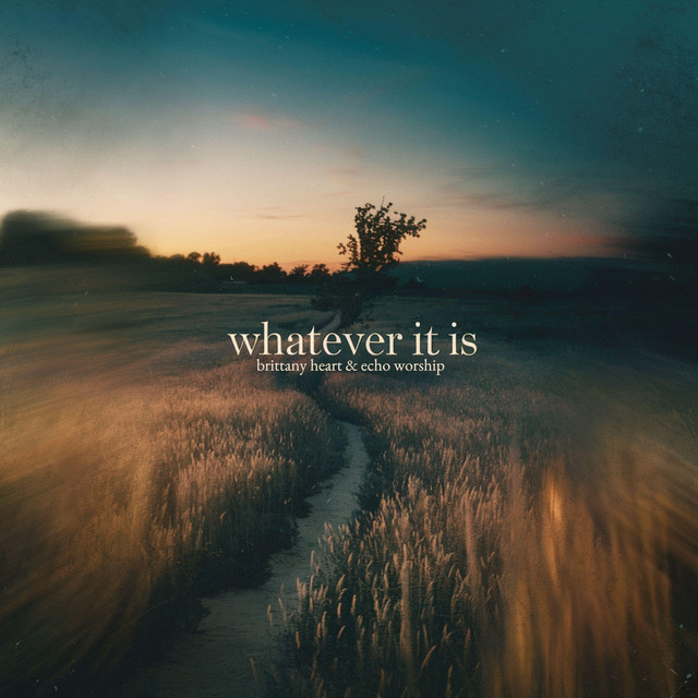 Whatever It Is