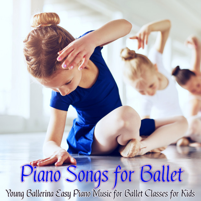 Piano Songs for Ballet Classes for Kids cover art