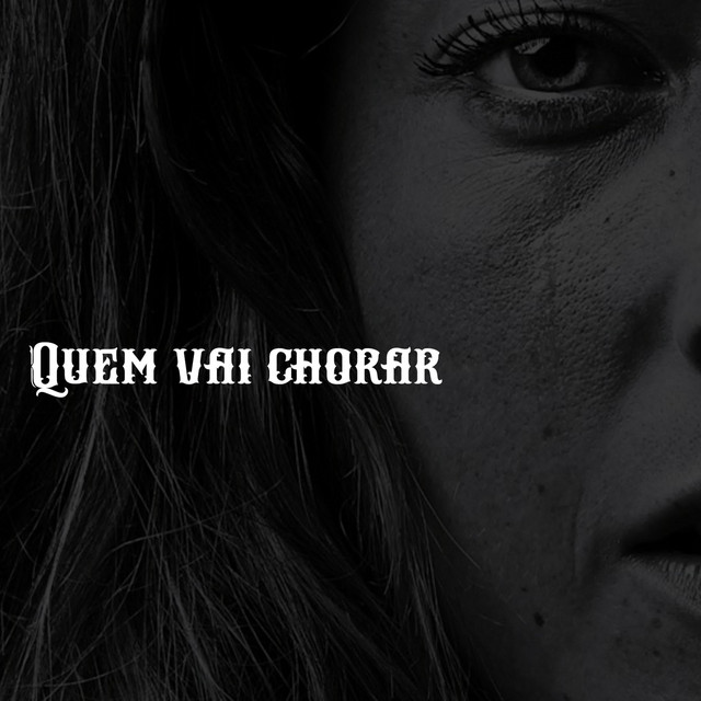 Quem Vai Chorar cover art